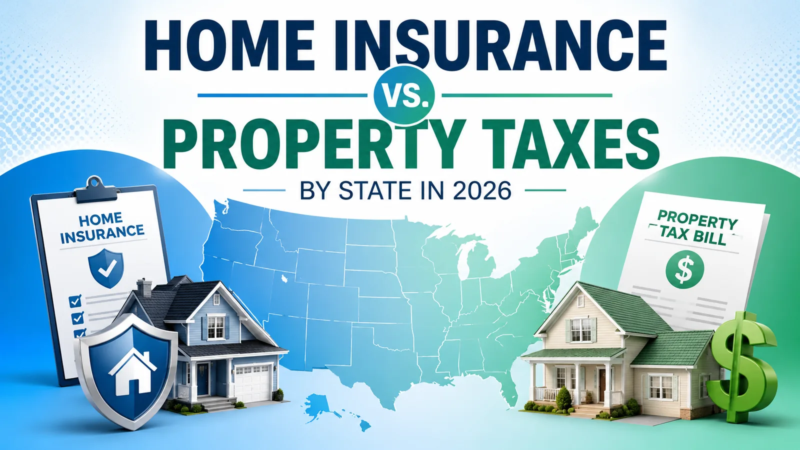 Home insurance vs property taxes by state in 2026